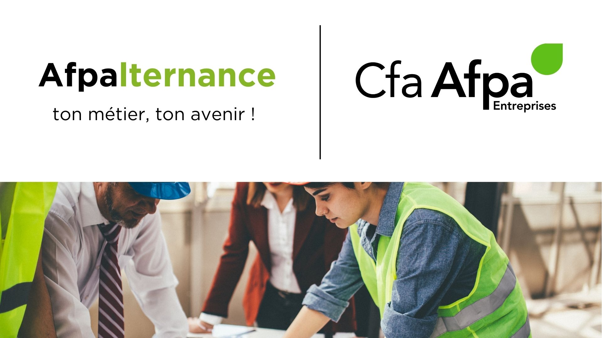 Afpalternance : ton métier, ton avenir !