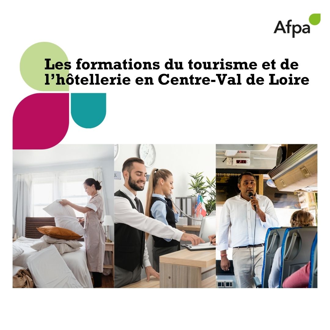 Les métiers du tourisme et de l'hôtellerie en Centre-Val de Loire