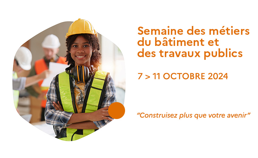 Du 7 au 11 octobre, l'Afpa Grand Est participe à la semaine du BTP