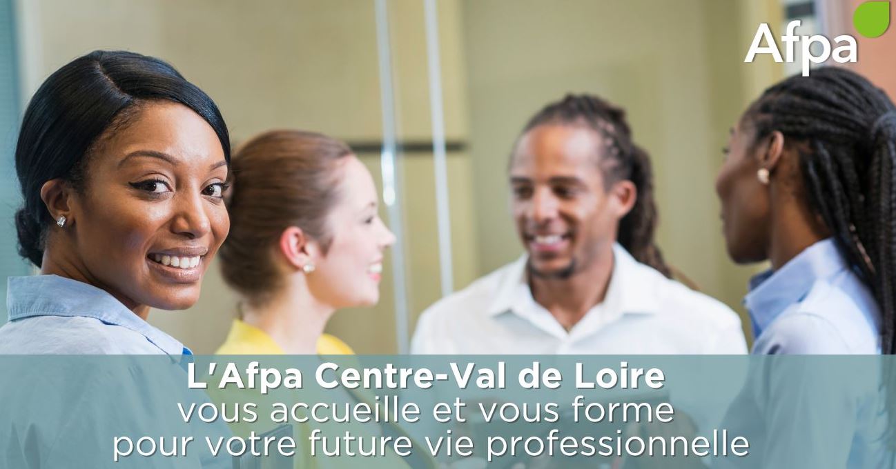 Un projet professionnel ? L’Afpa Centre-Val de Loire vous forme !