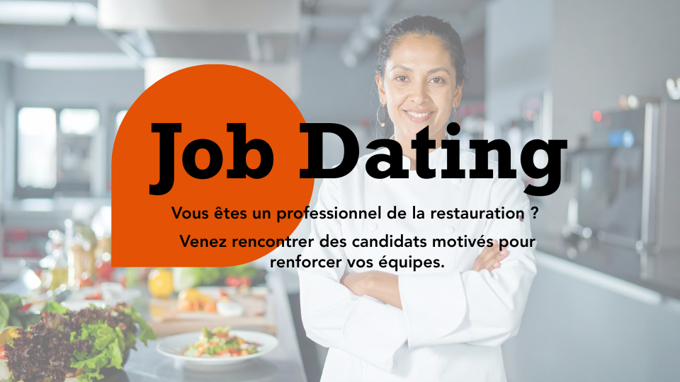 Job Dating - Le job dating dans le secteur de l’hôtellerie-restauration